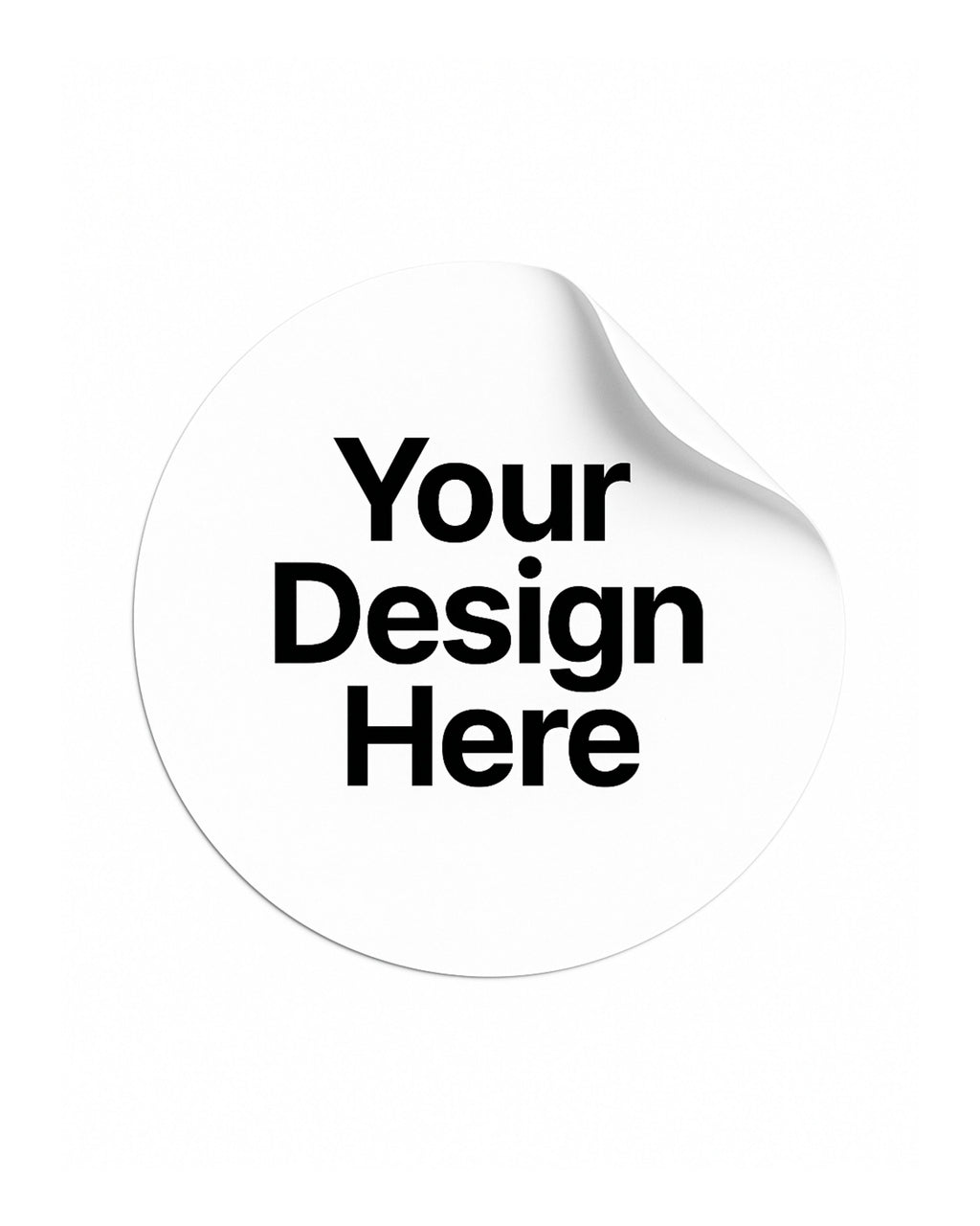White circular sticker with 'Your Design Here' text on a white background